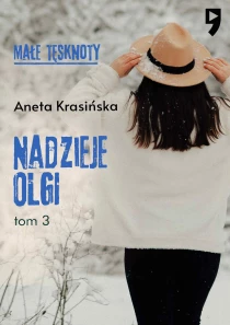 Małe tęsknoty: Nadzieje Olgi. Tom 3 - ebook