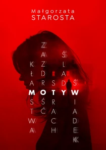 Małgorzata Starosta Motyw