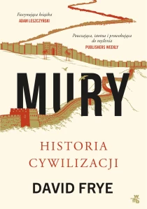 David Frye Mury. Historia cywilizacji - ebook