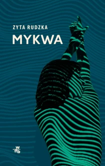 Zyta Rudzka Mykwa - ebook