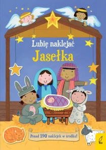 Felicity Brooks Lubię naklejać. Jasełka