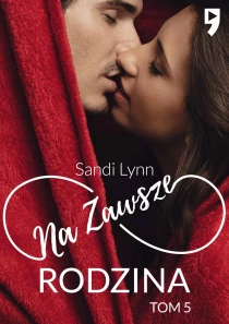 Na zawsze Rodzina. Tom 5 - ebook