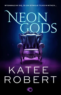 Katee Robert Neon Gods - ebook