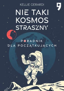 Nie taki kosmos straszny. Poradnik dla początkujących - ebook