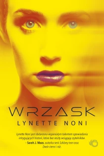 Lynette Noni Wrzask