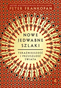 Nowe jedwabne szlaki. Teraźniejszość i przyszłość świata - ebook