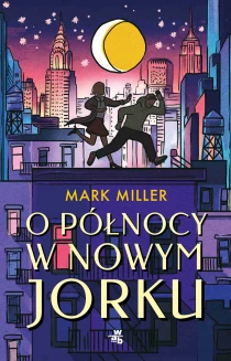 Mark Miller O północy w Nowym Jorku - ebook