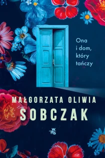 Ona i dom, który tańczy - ebook