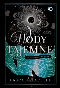 Opowieść o zatopionych bogach. Wody tajemne. Tom 1 - ebook