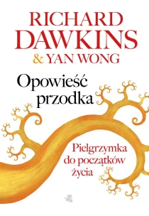 Richard Dawkins  Yan Wong Opowieść przodka - ebook