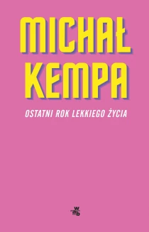 Ostatni rok lekkiego życia - ebook