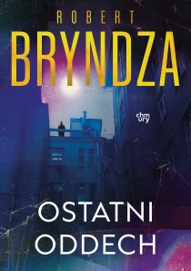 Robert Bryndza Erika Foster. Ostatni oddech. Tom 4
