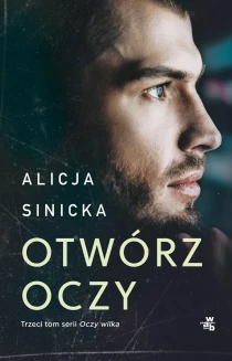 Alicja Sinicka Otwórz oczy - ebook