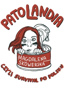 Patolandia, czyli survival po polsku - ebook