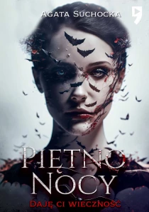 Piętno nocy. Daję ci wieczność akt 5 - ebook