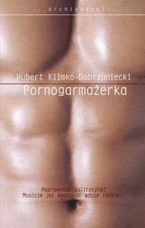 Hubert Klimko-Dobrzaniecki Pornogarmażerka - ebook