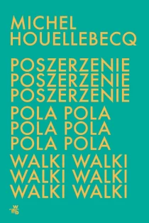 Michel Houellebecq Poszerzenie pola walki - ebook