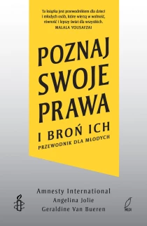 Poznaj swoje prawa i broń ich. Przewodnik dla młodych - ebook