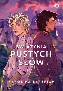 Karolina Barbrich Prosty sposób na bezpamięć. Świątynia pustych słów. Tom 3 - ebook