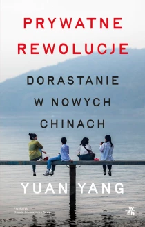 Prywatne rewolucje. Dorastanie w nowych Chinach - ebook