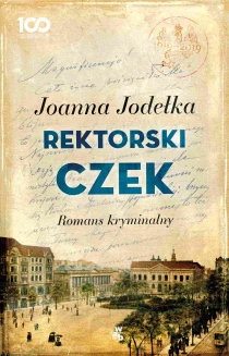 Joanna Jodełka Rektorski czek. Romans kryminalny - ebook