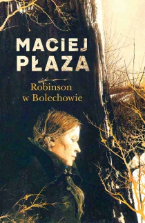 Maciej Płaza Robinson w Bolechowie - ebook