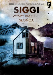 Siggi. Wyspy białego słońca. Tom 2 - ebook