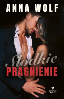 Anna Wolf Słodkie pragnienie - ebook