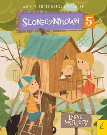 Słonecznikowa 5. Leśne skrzaty - ebook