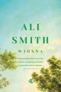 Ali Smith Pory roku. Wiosna. Tom 3