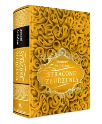 Honoré de Balzac Klasyka literatury W.A.B. Stracone złudzenia