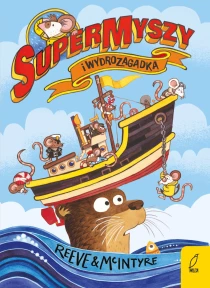 SuperMyszy i wydrozagadka. Tom 1 - ebook
