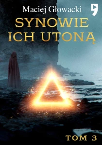 Synowie ich utoną Tom 3 - ebook