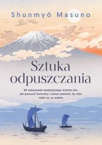 Shunmyo Masuno Sztuka odpuszczania - ebook