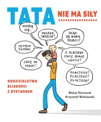 Krzysztof Wiśniewski  Błażej Staryszak Tata nie ma siły - ebook