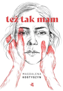 Magdalena Kostyszyn Też tak mam - ebook