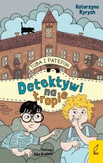 Katarzyna Ryrych Tuba i Patefon. Detektywi na tropie - ebook