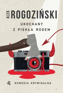 Alek Rogoziński Ukochany z piekła rodem - ebook