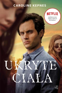 Caroline Kepnes Ukryte ciała - ebook