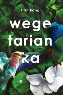 Han Kang Wegetarianka - ebook