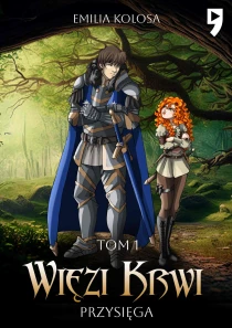 Więzi krwi Tom 1: Przysięga - ebook