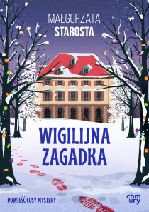 Małgorzata Starosta Wigilijna zagadka