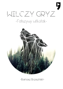 Wilczy Gryz - Fałszywy Wilkołak - ebook