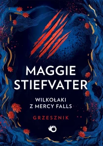 Maggie Stiefvater Wilkołaki z Mercy Falls. Grzesznik. Tom 4 - ebook