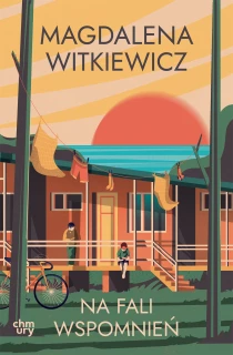 Magdalena Witkiewicz Na fali wspomnień
