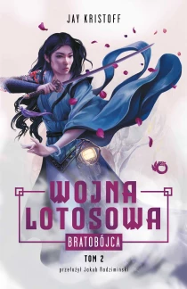 Wojna Lotosowa. Bratobójca. Tom 2 - ebook