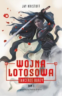 Wojna Lotosowa. Tancerze burzy. Tom 1 - ebook