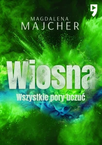 Wszystkie pory uczuć. Wiosna - ebook