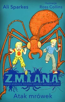 Z.M.I.A.N.A. Atak mrówek - ebook
