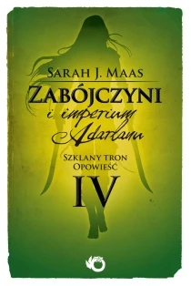 Sarah J. Maas Zabójczyni i imperium Adarlanu - ebook